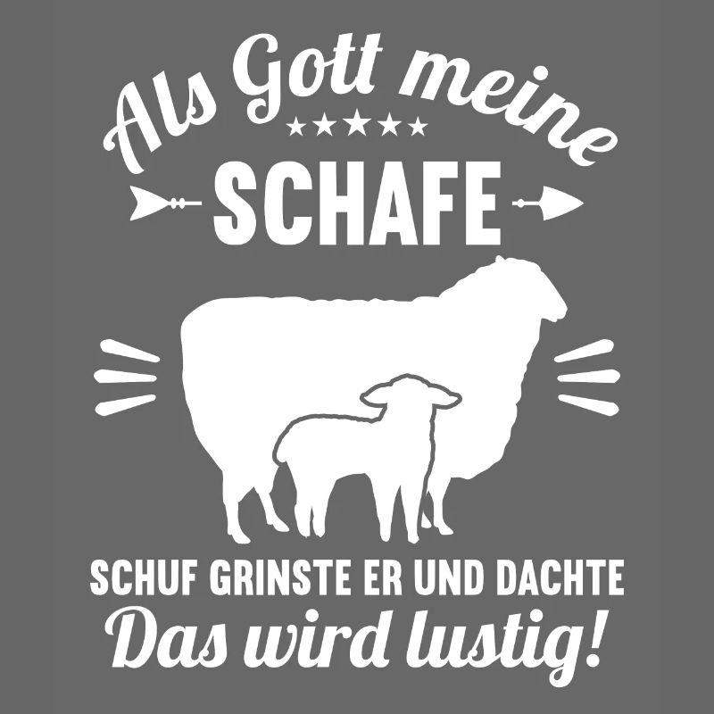 Als Gott meine Schafe schuf das wird lustig Schaf