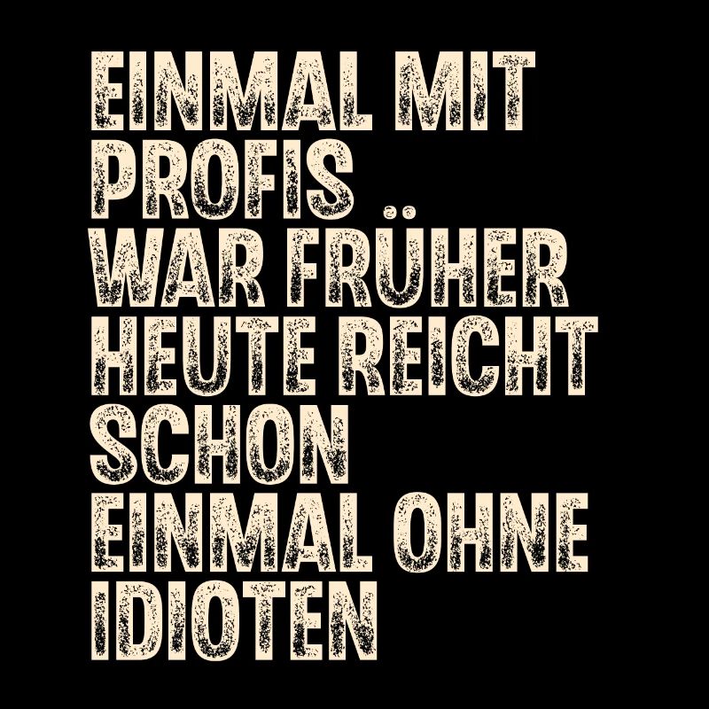 Einmal Mit Profis War Früher Heute