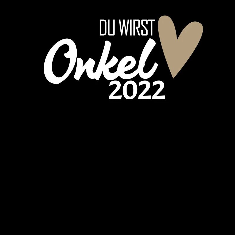 Onkel 2022 - Onkel werden - Du wirst Onkel