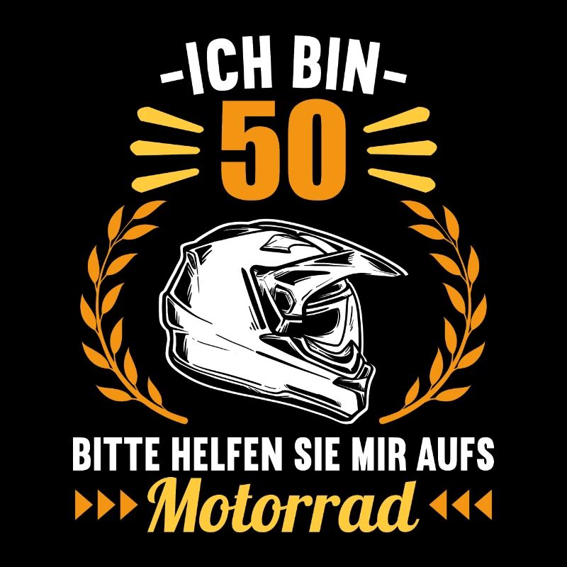 Ich bin 50 bitte helfen auf Motorrad 50 Geburtstag