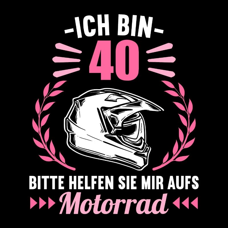 Ich bin 40 bitte helfen auf Motorrad 40 Geburtstag