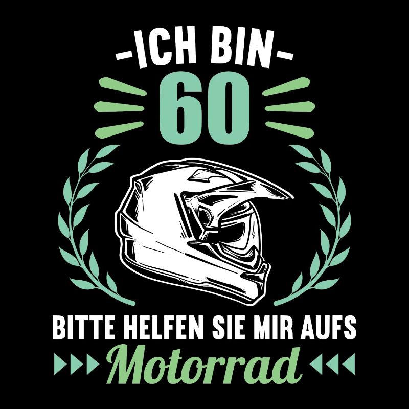 Ich bin 60 bitte helfen auf Motorrad 60 Geburtstag