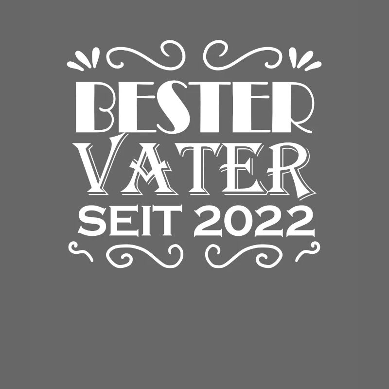 Bester Vater seit 2022