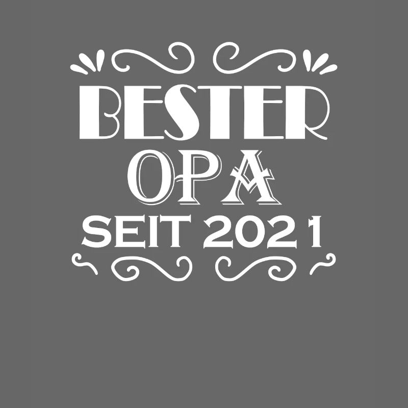 Bester Opa seit 2021 - Opa Geschenkidee