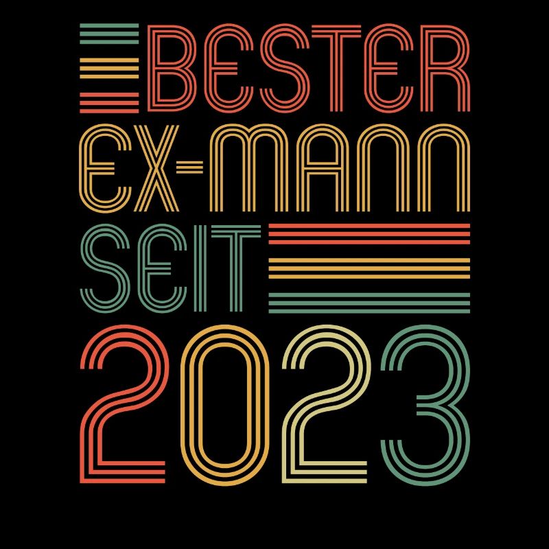 Weltbester Ex-Mann seit 2023 Scheidungs