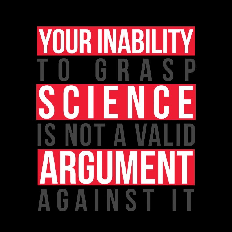 L’incapacité de saisir la science n’est pas un argument valable