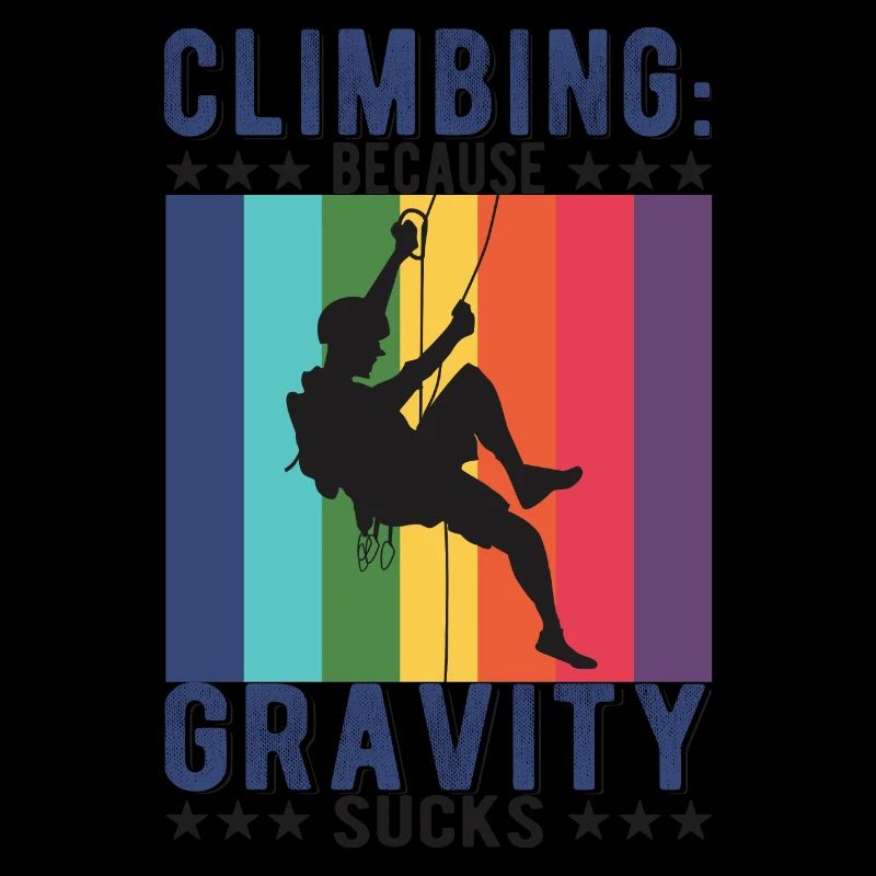 Climbing: Because gravity sucks