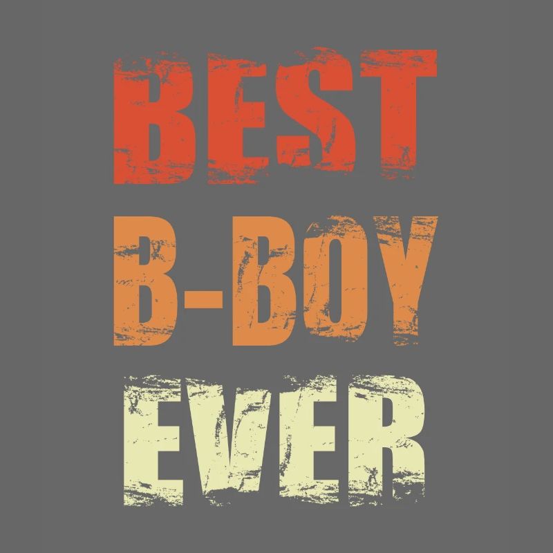 Best B-Boy Ever