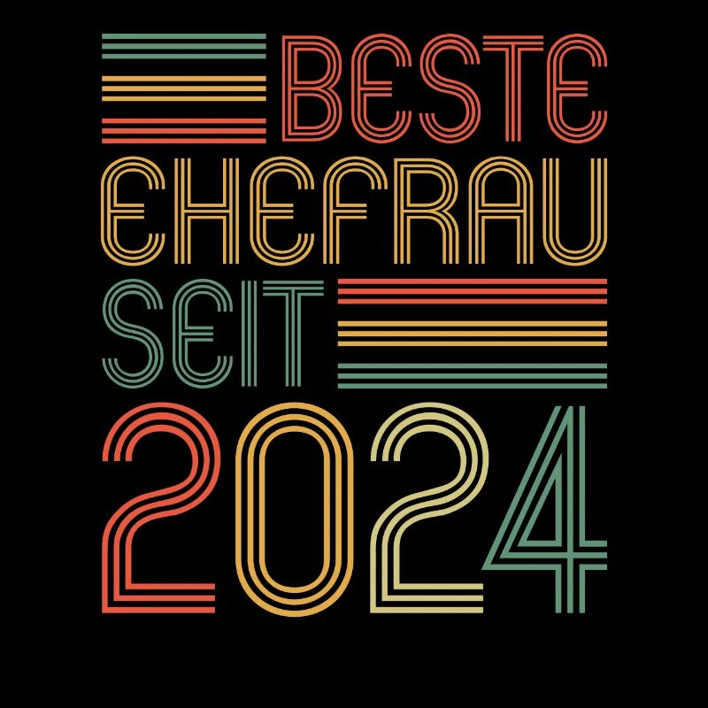 Beste Ehefrau seit 2024 1.Hochzeitstag
