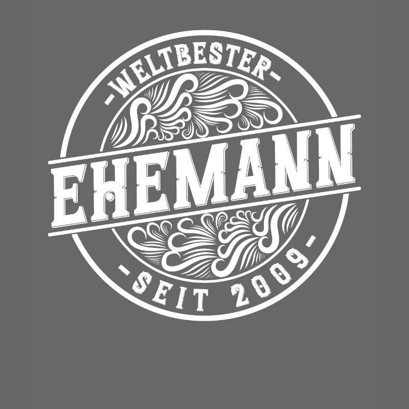 Bester Ehemann seit 2009 15.Hochzeitstag