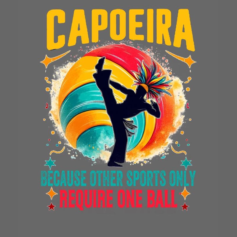 Capoeira because other sport only require one ball