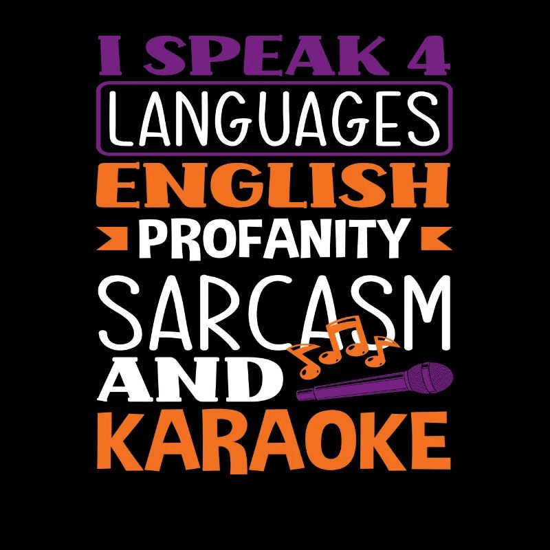4 langues Anglais Jurons Sarcasme Karaoké