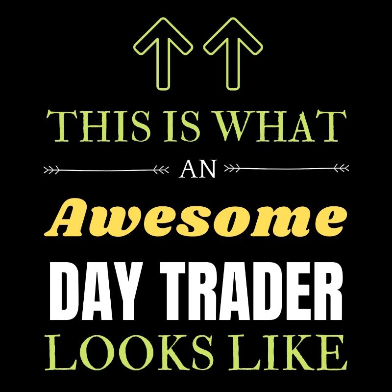 This is What an Awesome Day Trader Looks Like