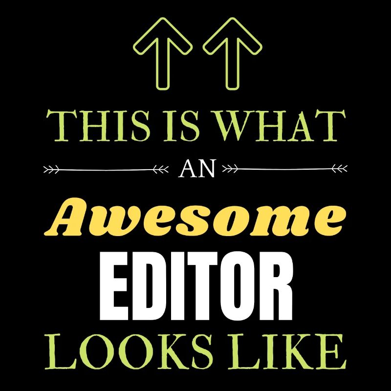This is What an Awesome Editor Looks Like