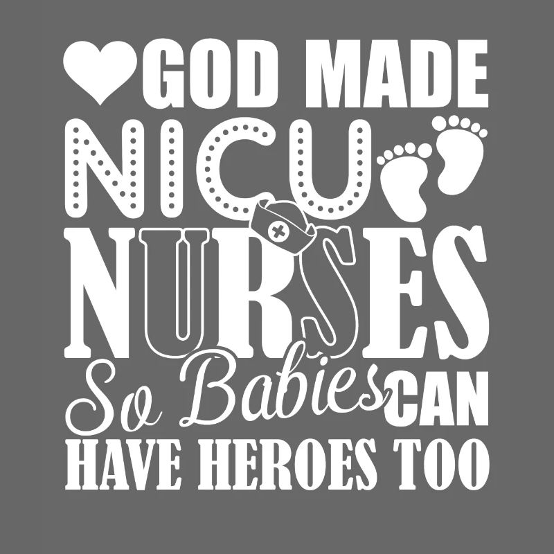 God Made Nicu Nurses