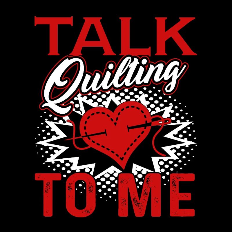 Quilting Talk To Me