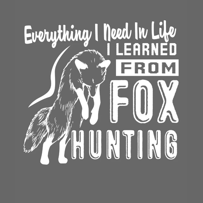 Everything I Need In Life Learned From Fox Hunting