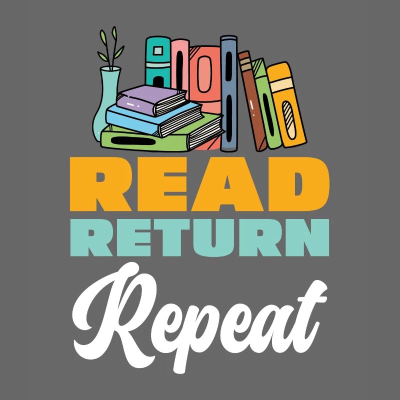 Read, Return, Repeat, Books, Library