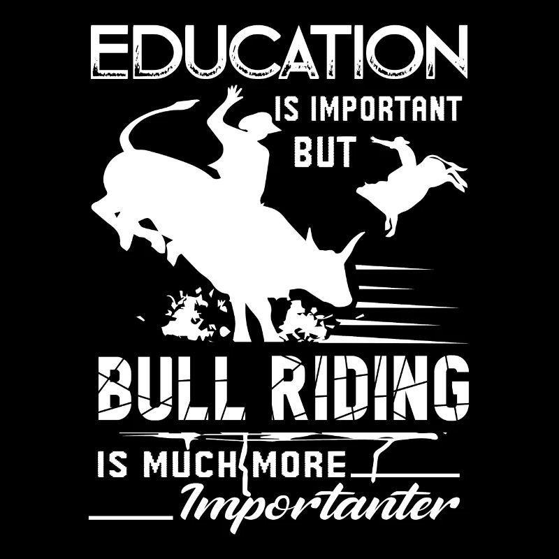 Bull Riding Is Importanter