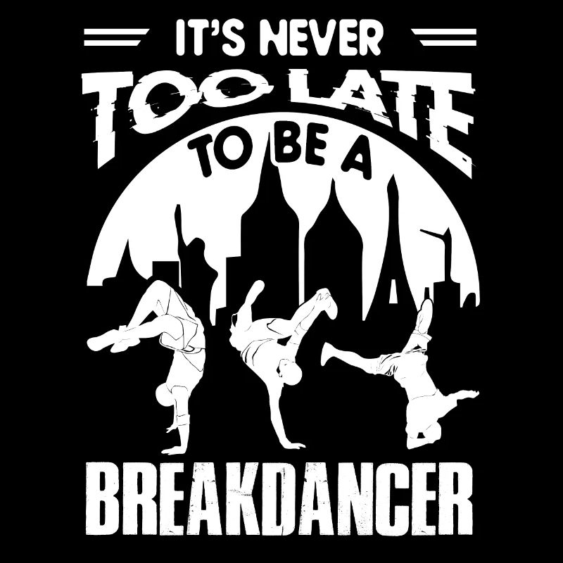 Breakdancer Want To Be A Breakdancer