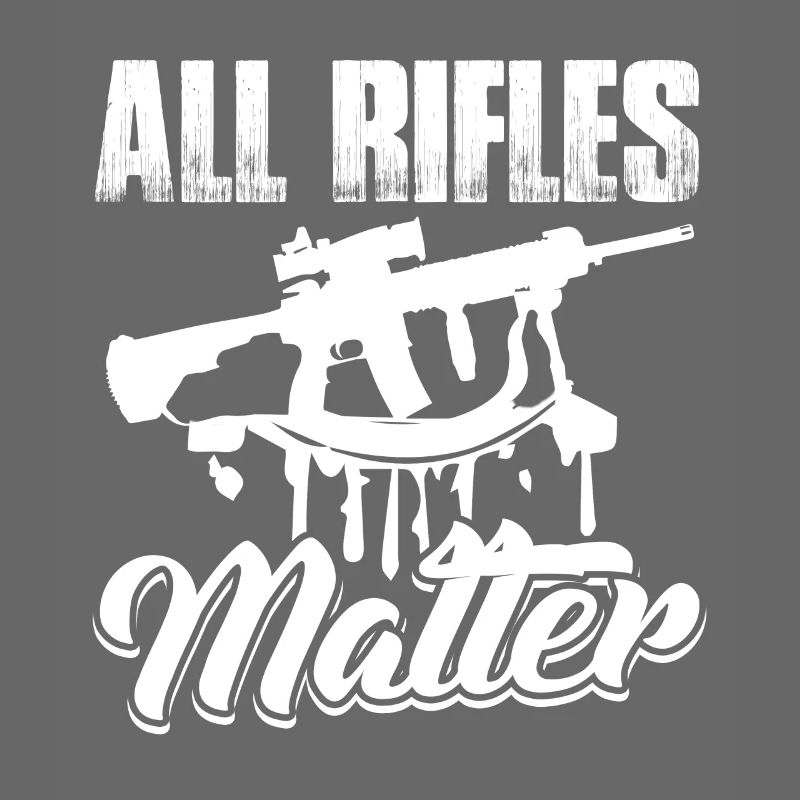 2nd Amendment All Rifles Matter