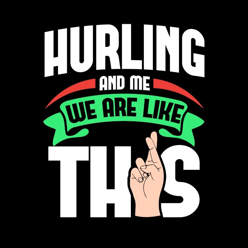 Hurling Me Are Like