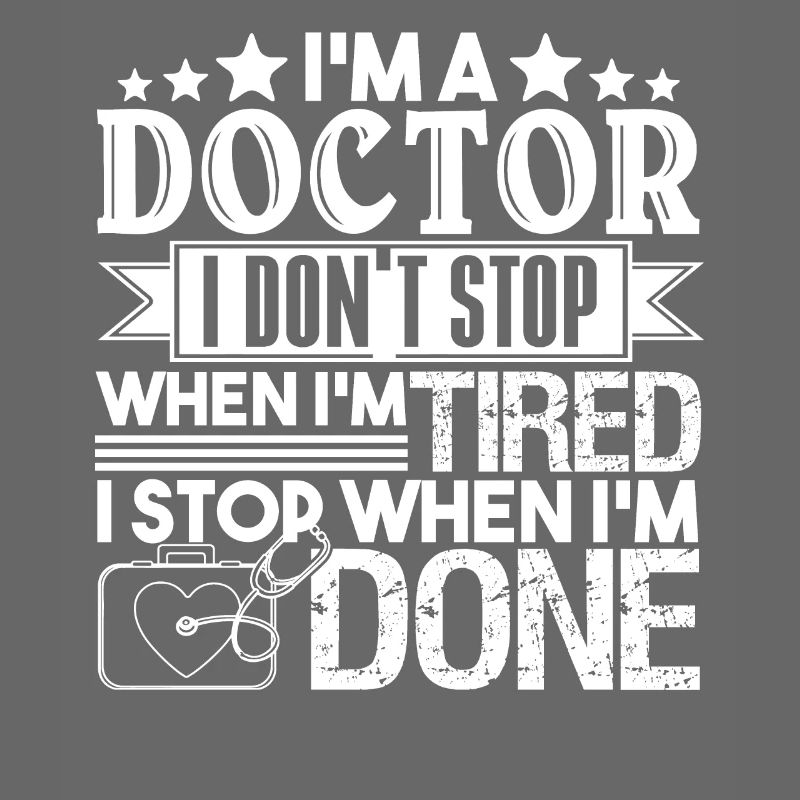 Doctor I Stop When I am Done