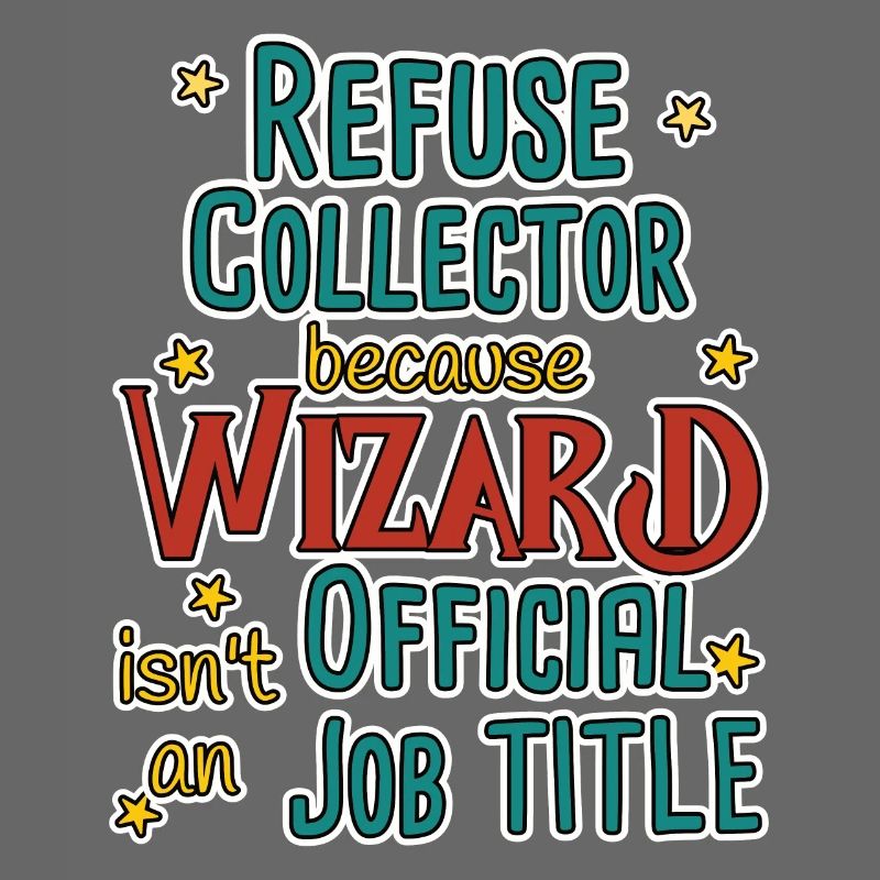 Refuse collector Wizard