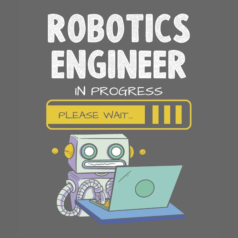 Robotics Engineer In Progress Please Wait