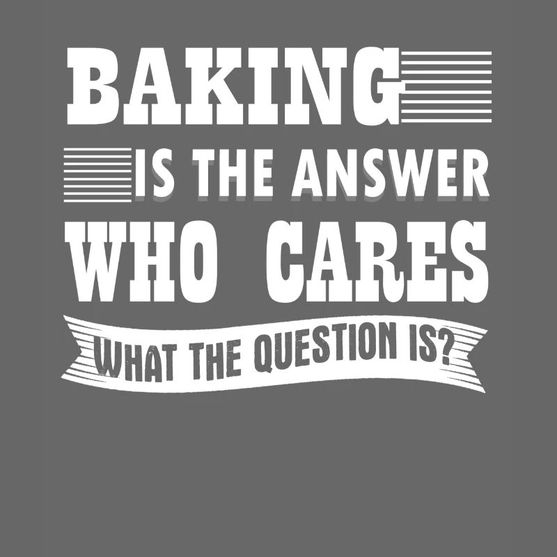 Baker Baking Is The Answer