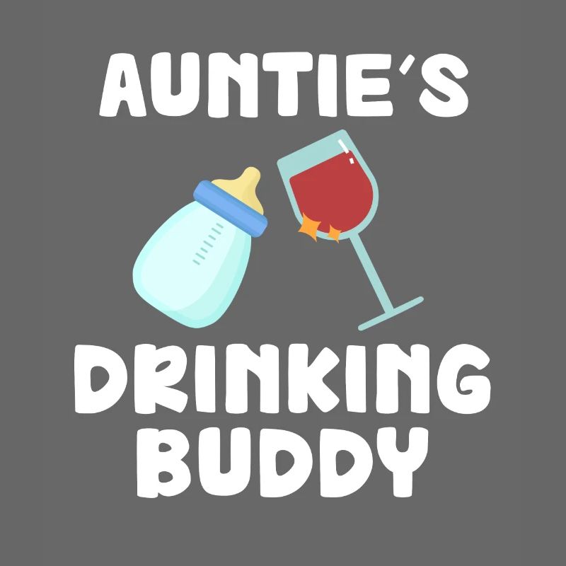 Auntie's Drinking Buddy Funny