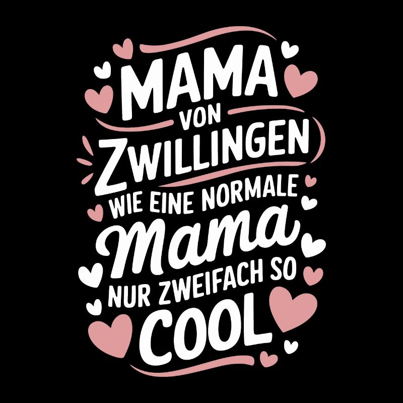 Zwillingsmama Zwillings Mutter Mama von Zwillingen