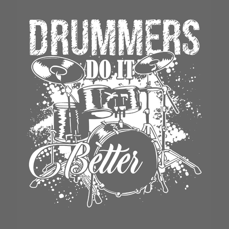 Drummer Do It Better