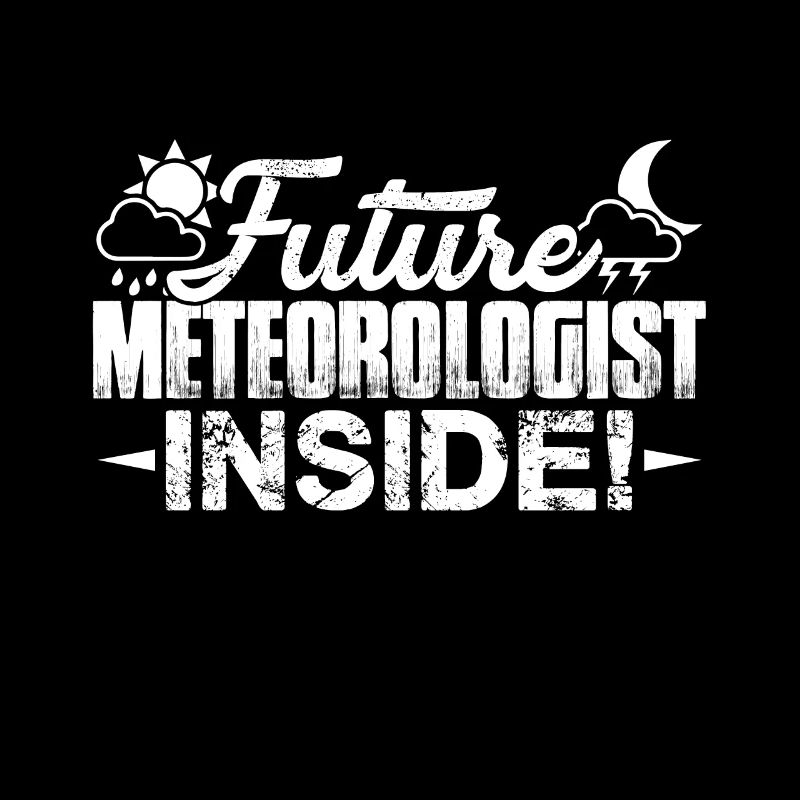 Meteorologist Future Meteorologist Inside