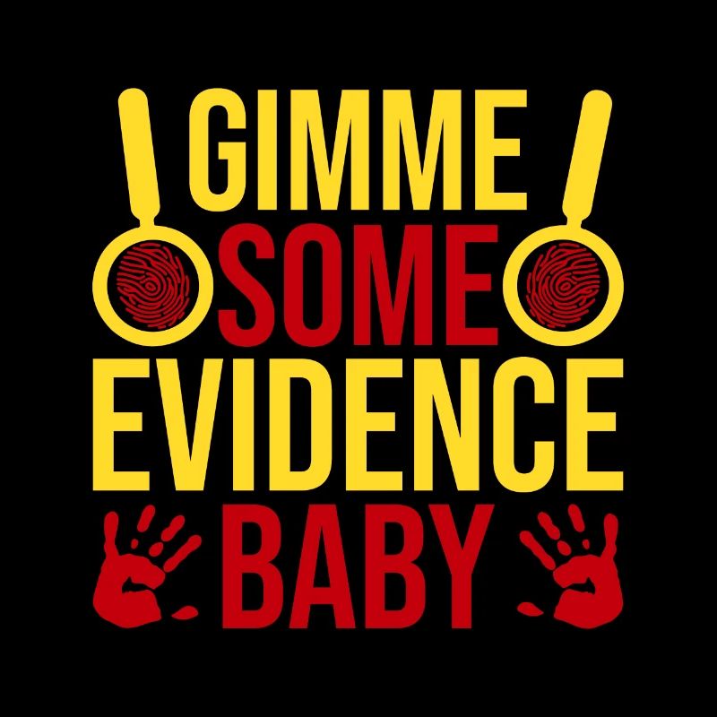 Forensic Science Major Gimme Some Evidence