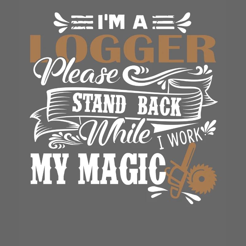 Logger I Am A Logger