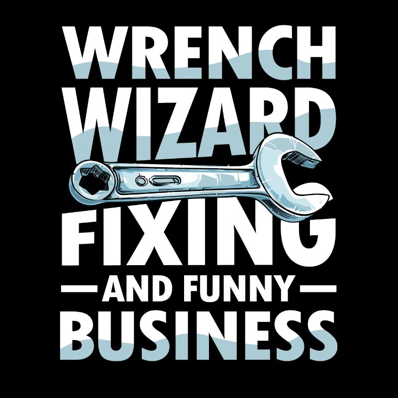 Wrench Wizard Fixing and Funny Business