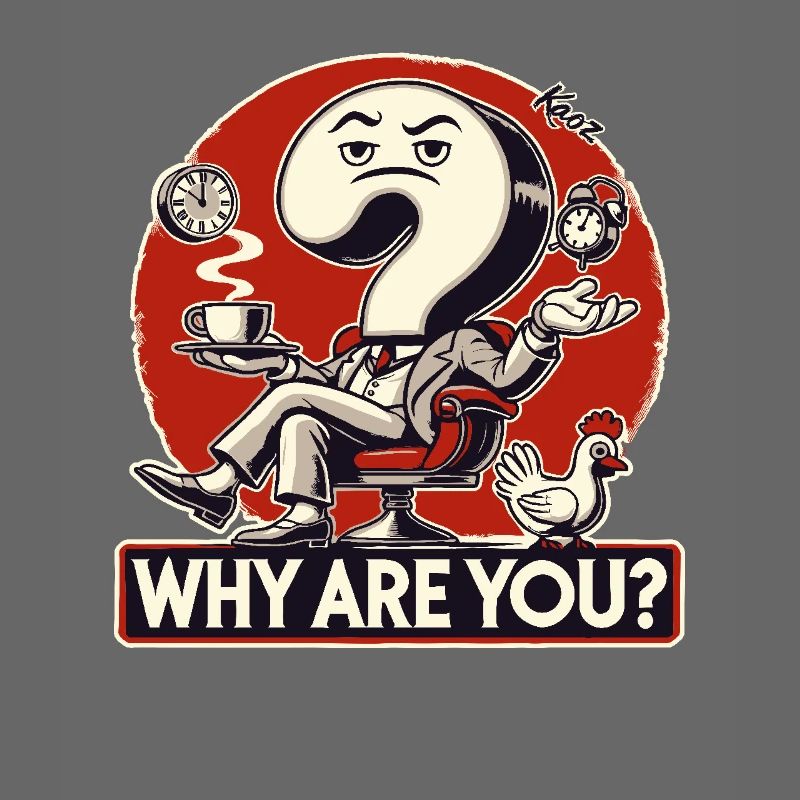 Why do you exist? Question mark