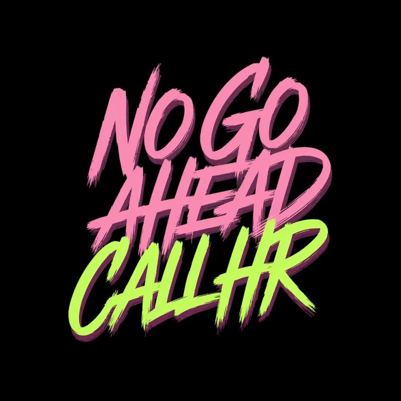No Go Ahead Call HR 13