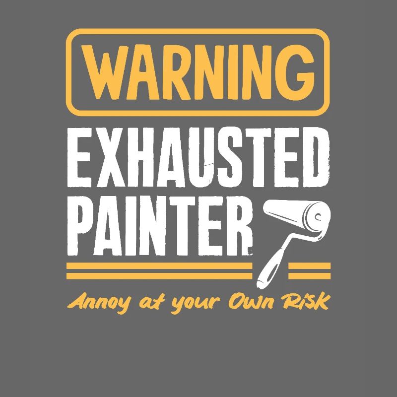 Warning: Exhausted painters risk it