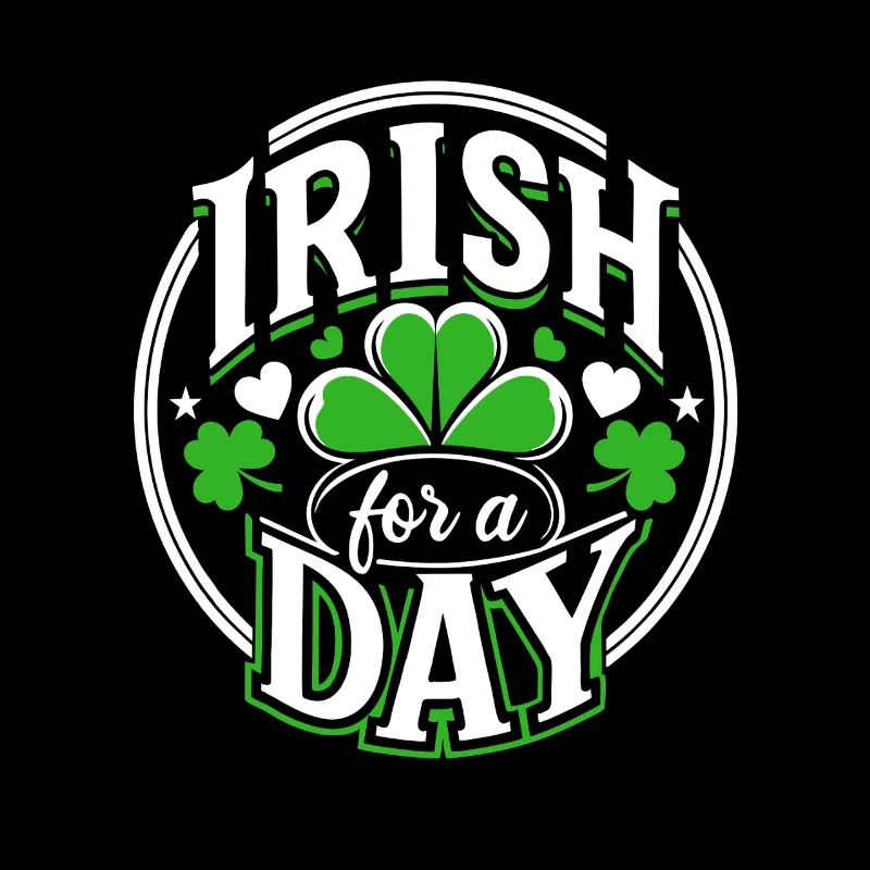 Irish for a day - Shamrock - Ireland