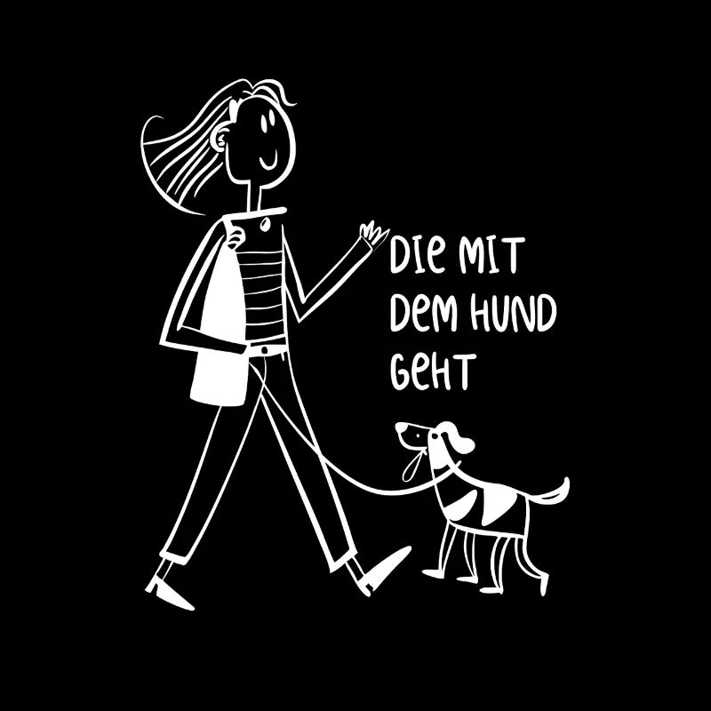 Die mit dem Hund geht - Gassi gehen - Geschenk