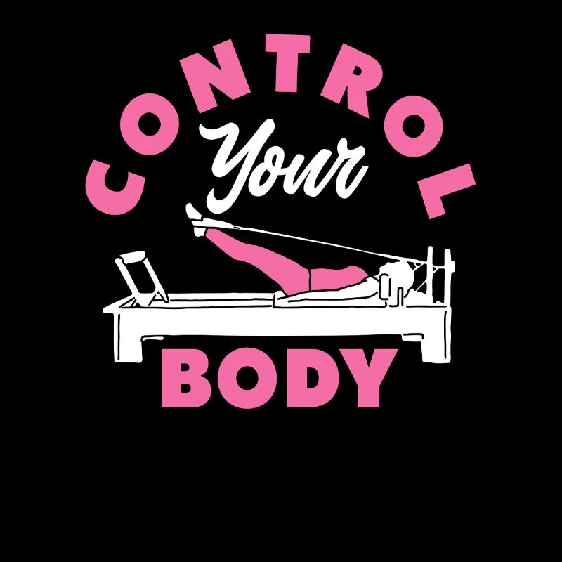 Pilates Control Your Body Motivation