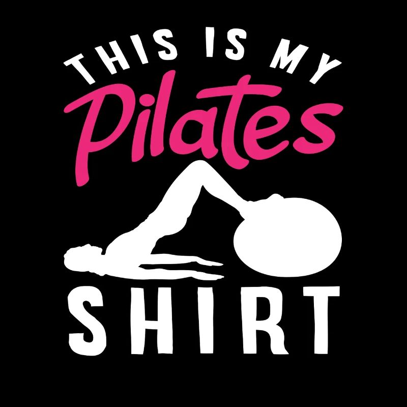 Pilates C’est ma chemise de Pilates
