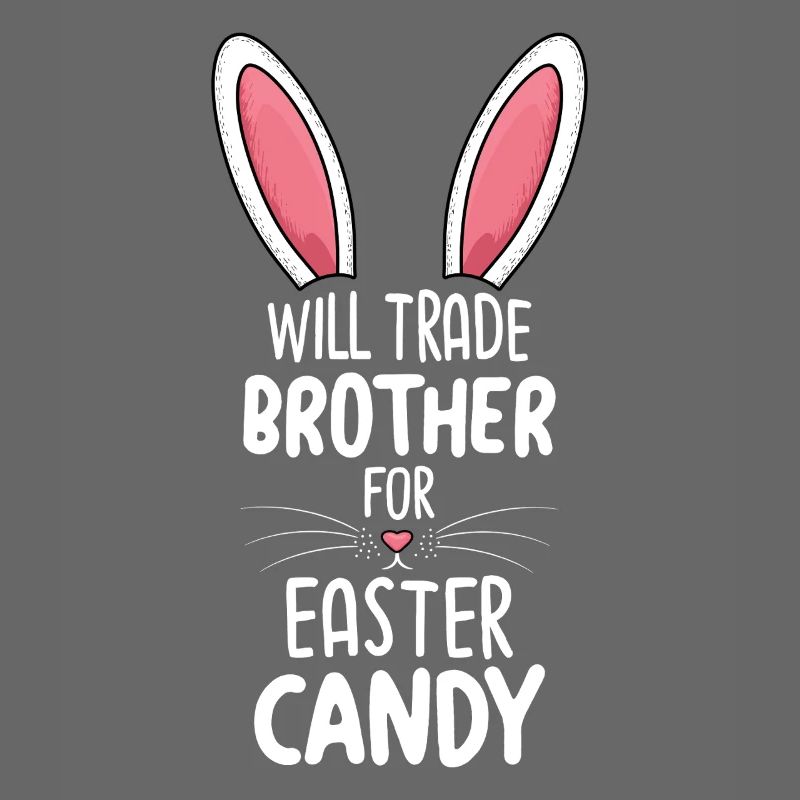 Will Trade Brother For Easter Candy