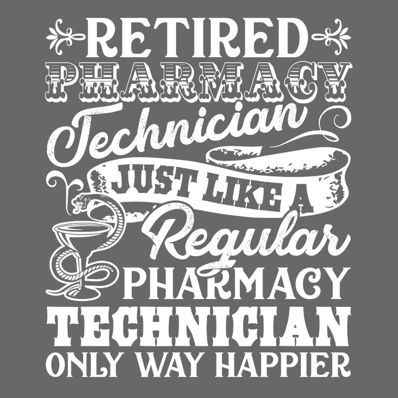 Pharmacy Technician Retired Pharmacy Technician