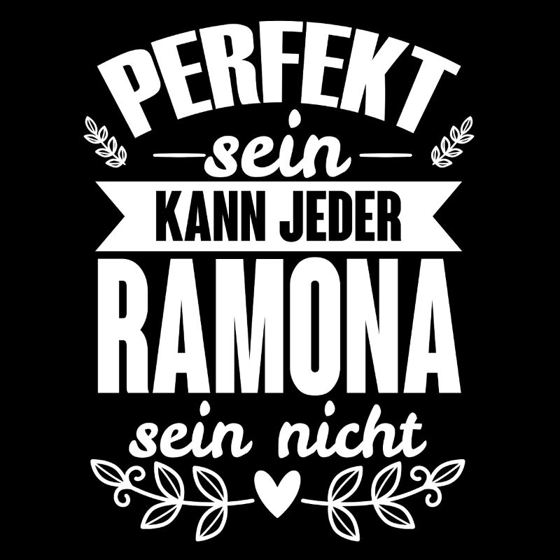 Ramona - Perfekt Sein Kann Jeder Ramona Sein Nicht