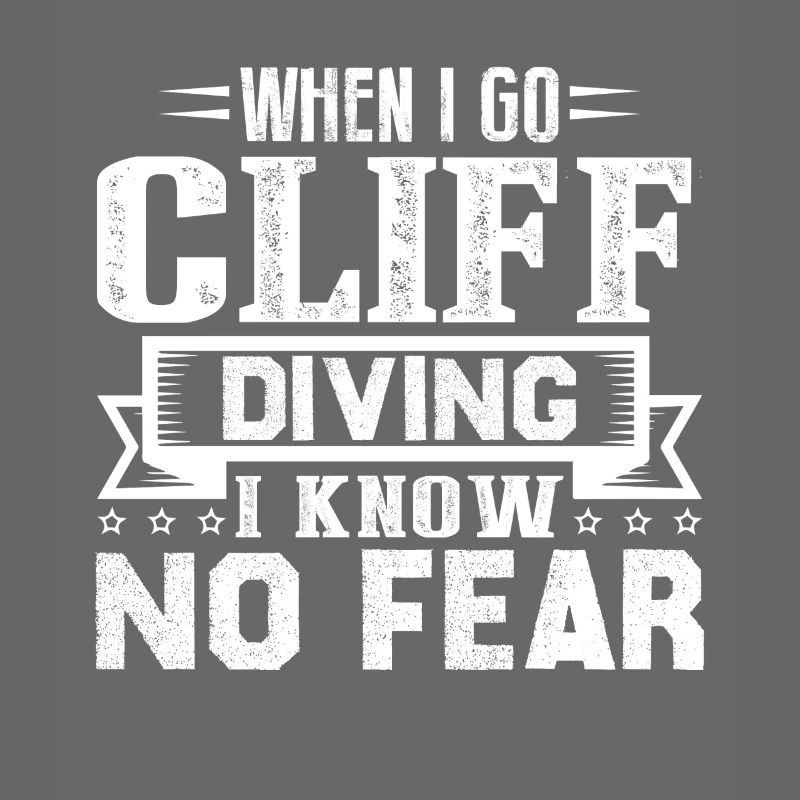 Cliff Diving When I Go Cliff Diving