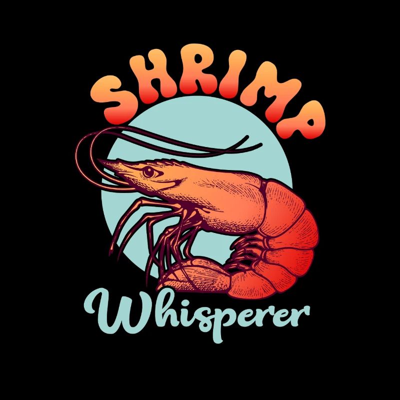 Shrimp Whisperer Shrimp Lover Seafood