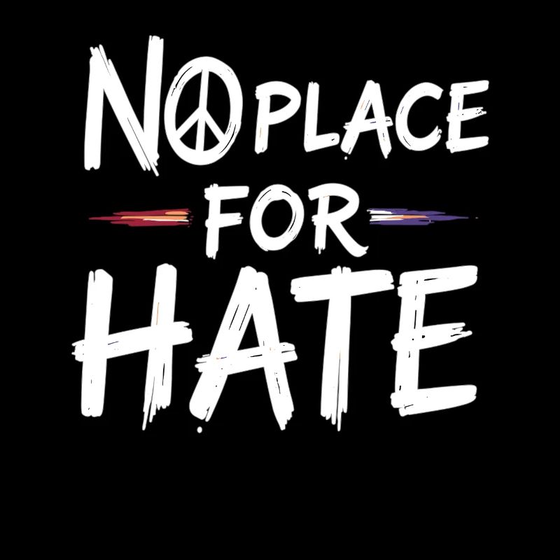 No Place for Hate Message of Peace Against Hate